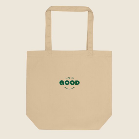 Life is good tote bag hotsell