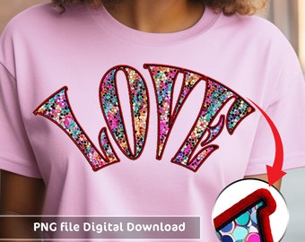 Love Png Valentine's Day Png Sublimation Design Faux Embroidery Valentines Png Faux Patch Png Valentines Shirt Png Design Digital Download