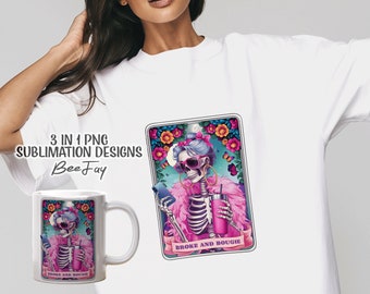 Skeleton Png Instant Download, Sarcastic Png, Broke And Bougie, Funny Tarot Card Png, 3 in 1 Sublimation Designs - Custom Shirt, Mug Digital