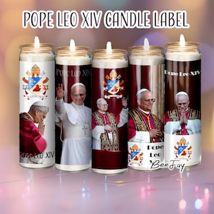 May include: Five glass jar candles with the text "POPE LEO XIV CANDLE LABEL". Each candle features a different image of Pope Leo XIV, with a coat of arms and the text "Pope Leo XIV". The candles have a white wax.
