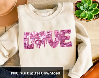Love Liquid Heart Valentines Day PNG Faux Sequins PNG Sparkly Glitter Letters Love PNG Cute Girly Png