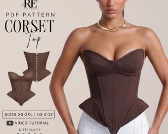 May include: A dark brown strapless corset top with a sweetheart neckline and a peplum hem. The image includes text: RE PATTERNS PDF PATTERN CORSET Top, SIZES XS-2XL | US 2-12, VIDEO TUTORIAL, and a difficulty rating of three out of five dots.
