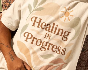 Healing in Progress Unisex Tee | Motivational Premium Cotton T-Shirt | Positive Self-Care Graphic, Mental Wellness Gift Idea