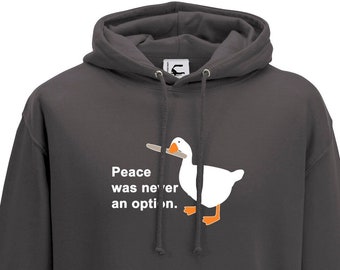 Peace was never an Option Funny Novelty Hoodie Jumper Gift Adults & Teen Sizes