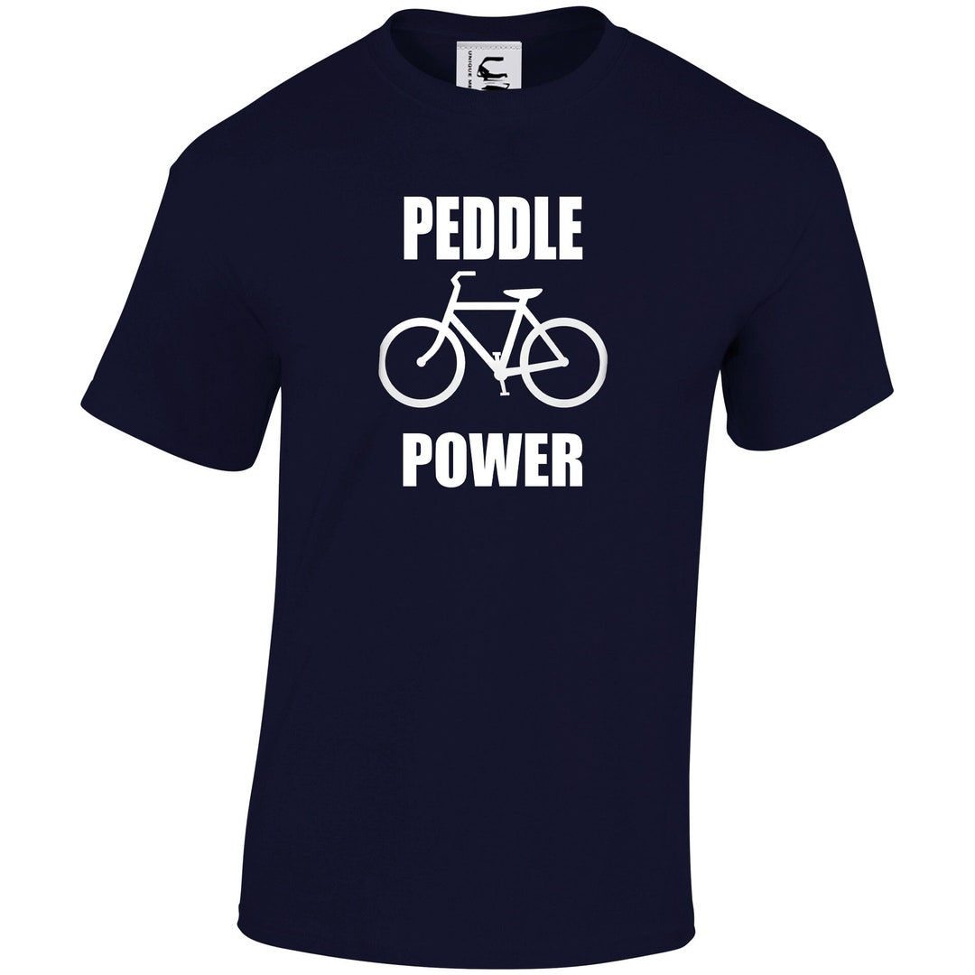 Peddle Power Cyclist Cycle Bike Bicycle T-shirt Tee Adult Sizes Funny ...