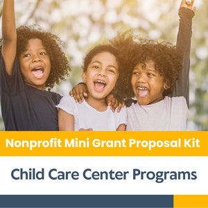 Nonprofit Mini Grant Proposal Kit Child Care Center image 1