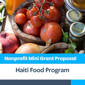 Nonprofit Mini Grant Proposal - Haiti Food Program