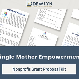 Nonprofit Grant Proposal Kit - Single Mother Empowerment