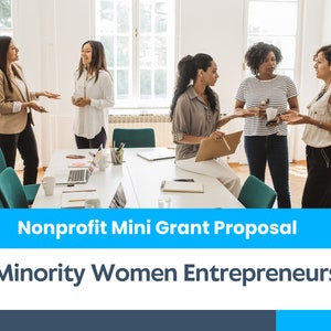 May include: Four women are gathered around a table in a meeting. They are discussing a nonprofit mini grant proposal for minority women entrepreneurs.