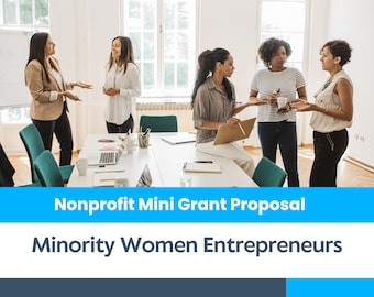 Nonprofit Mini Grant Proposal - Minority Women Entrepreneurs Program