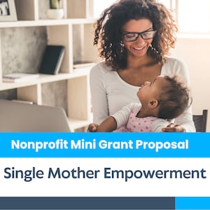 Nonprofit Mini Grant Proposal  - Single Mother Empowerment Program