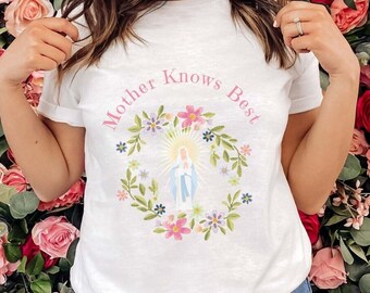 Catholic Shirt, Catholic Tshirt, Catholic Tee, Mary Shirt, Trad, Mother knows best, Marian Shirt, Men’s Catholic Shirt, Catholic Gift
