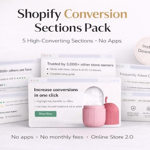 May include: An advertisement for a Shopify Conversion Sections Pack. The image displays mockups of website sections with text like "Increase conversions in one click" and "Trusted by 3,000+ store owners." The pack includes 5 high-converting sections and is a no-app solution.