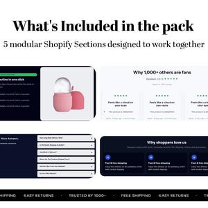 May include: Image showcasing the text "What's Included in the pack" and "5 modular Shopify Sections designed to work together." Additional text includes "Why 1,000+ others are fans" and "Why shoppers love us."