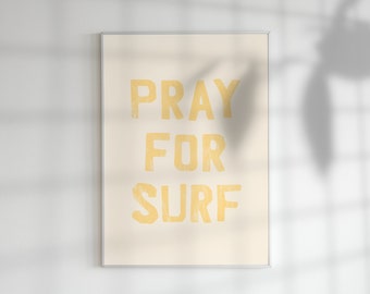 Pray For Surf Printable Wall Art – Surf Poster – Surfer Room Beach House Digital Download