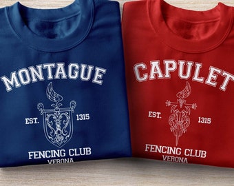 Romeo And Juliet Sweatshirt: House of Capulet, Montague Shirt