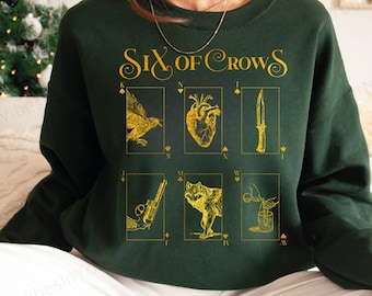 Six Of Crows Sweatshirt, Kaz Brekker Shirt, Crooked Kingdom, Book Lovers Shirt, Inej Ghafa, Six Of CrowsShirt Gift For Fans