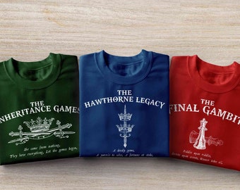 Inheritance Games T Shirt, Hawthorne House Shirt, Inheritance Games Series Sweatshirt, Jennifer Lynn Barnes, The Final Gambit, Bookish Shirt