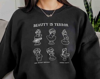 Tajemnicza historia Piękno to terror Literacki sweter Literatura Koszulka Donna Tart Dark Academia Light Academia Mitologia grecka Prezent dla miłośnika książek