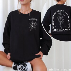 Naked Truths Aren’t Always Pretty Sweatshirt Hoodie Shirt, Lily Blooms