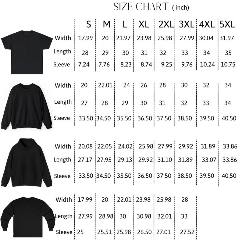 May include: Size chart for clothing in inches. The chart shows the width, length, and sleeve length for sizes S through 5XL for three different styles of shirts: a t-shirt, a sweatshirt, and a hoodie.