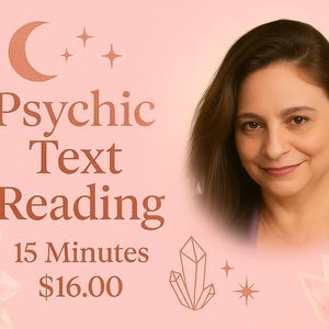 Super fast 15 min Psychic reading by Text