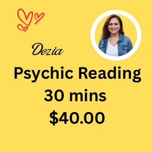 May include: A yellow background with the name "Dezia" in cursive, and the words "Psychic Reading" in bold black text. The text "30 mins" is below, and a photo of a woman in a white circle is in the upper right corner. Red heart doodles are in the upper left.