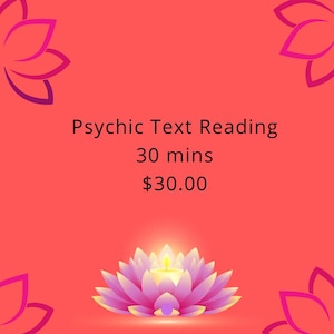 Super fast 30 min Psychic reading by Text