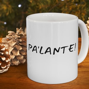 Pa'lante Coffee Mug Gift for Puerto Rican - Souvenir from Puerto Rico - Boricua Pride - Christmas Gift for Mom - Gift for Dad - Teacher Gift