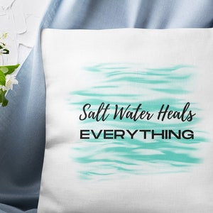 Ocean Lover Pillow Case for Seaside Cottage Beach House Airbnb Decor Surf Paddleboard Scuba Snorkel Salt Water Heals Everything