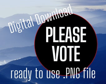 Please Vote downloadable file for buttons, stickers, pins