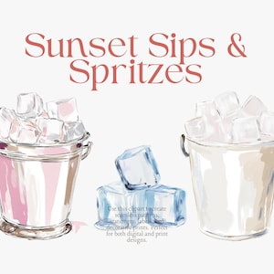 May include: Watercolor illustration featuring two metal buckets filled with ice cubes and a small pile of ice cubes. The text "Sunset Sips & Spritzes" is at the top. The image is perfect for digital and print designs.