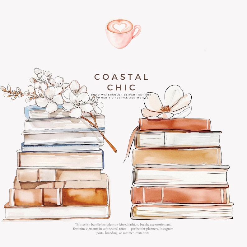 May include: A watercolor illustration of a stack of books with a white flower on top. The books are in shades of brown and beige. The text "COASTAL CHIC" is written above the books. The text "BOHO WATERCOLOR CLIPART SET FOR SUMMER & LIFESTYLE AESTHETICS" is written below the books.