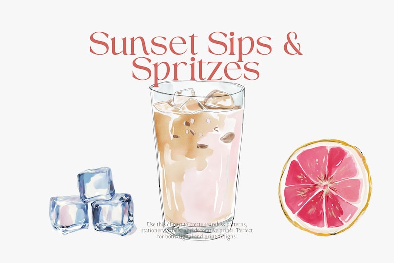 May include: Watercolor illustration featuring a tall glass of iced coffee with ice cubes and a grapefruit slice. The text "Sunset Sips & Spritzes" is displayed in a decorative font. The image is perfect for digital and print designs.