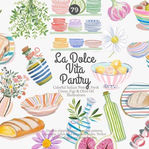 Puede incluir: Ilustraciones en acuarela de artículos de despensa italianos, que incluyen cuencos de cítricos e higos, botellas de aceite de oliva, pan y platos. Se muestra el texto "La Dolce Vita Pantry", junto con las palabras "Colorful Italian Pottery, Fresh Citrus, Figs & Olive Oil Illustrations."