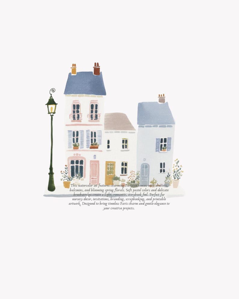 May include: Watercolor illustration of three Parisian houses with blue, pink, and beige facades, balconies, and flower boxes. A green lamppost stands to the left. The image has a soft, pastel color palette and text at the bottom.