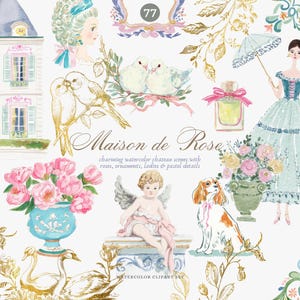 Puede incluir: Conjunto de imágenes prediseñadas de acuarela con ilustraciones de un castillo francés, damas, querubines, pájaros, flores y un perro. También se ve el texto "Maison de Rose" y "Watercolor Clipart Set".
