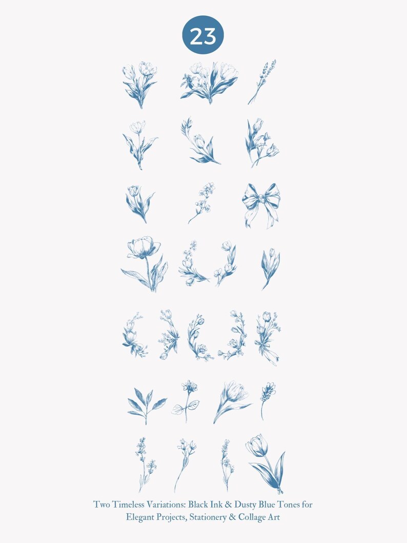 K&ouml;nnte beinhalten: Eine Sammlung von 23 blauen Blumenillustrationen, darunter Tulpen, Zweige und eine Schleife, auf wei&szlig;em Hintergrund. Der Text unten lautet "Two Timeless Variations: Black Ink & Dusty Blue Tones for Elegant Projects, Stationery & Collage Art."