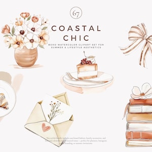 May include: A watercolor clipart set with the text "Coastal Chic" and illustrations of a bouquet of flowers in a vase, a slice of cake on a plate, a croissant on a plate, a closed envelope with a flower sprig, a bow, and a stack of books with a flower on top.
