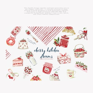 May include: Watercolor illustrations of cherry-themed kitchen items, including a donut, cake, jam jar, and basket of cherries. The phrase "cherry kitchen dreams" is displayed in the center. The artwork is designed to be mixed and matched.