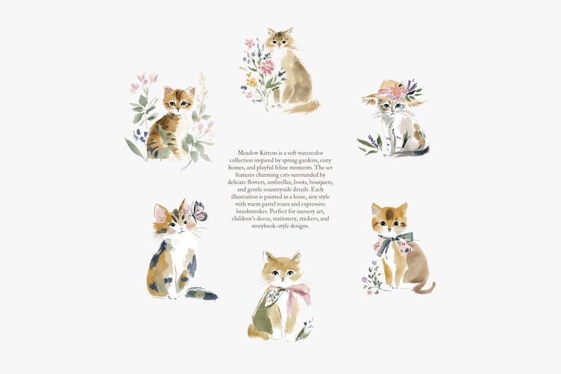 May include: Watercolor illustrations of six kittens in various poses, surrounded by flowers and greenery. The kittens have different fur patterns and colors, with some wearing floral accessories. The artwork has a soft, pastel color palette.
