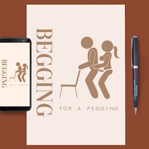 Begging For A Pegging - Digital PDF & JPEG Art File