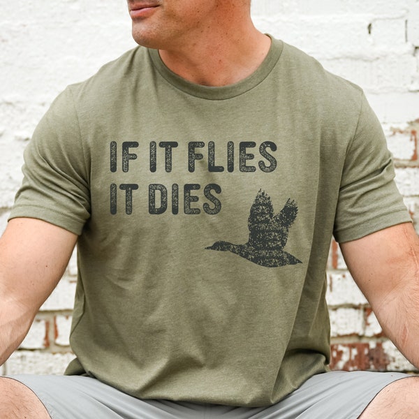 Hunting T Shirt, Funny Duck Hunting T-Shirts, Duck Hunting Apparel, Men's Hunting T Shirts, Duck Hunter Dad Gifts, If It Flies It Dies