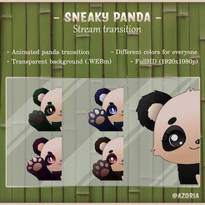 May include: Animated panda transition for streaming. The panda is peeking from behind a glass panel with a paw raised in a wave. The panda has black ears and a black face with white markings. The background is transparent. The text "SNEAKY PANDA" and "Stream transition" is at the top of the image. The text "Different colours for everyone" and "FullHD (1920x1080p)" is at the bottom of the image. The text "@AZORIA" is at the bottom right corner of the image.