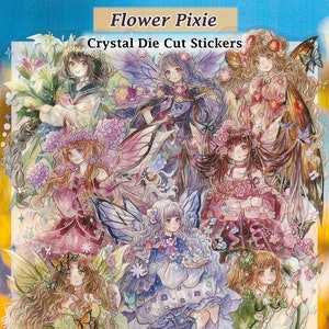 Puede incluir: Un conjunto de ocho pegatinas troqueladas que representan hadas de flores caprichosas con alas de colores y detalles florales. Las pegatinas están etiquetadas como "Flower Pixie" y "Crystal Die Cut Stickers".