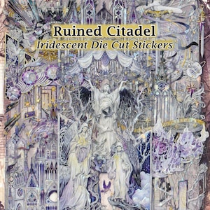 May include: Iridescent die-cut stickers featuring a detailed illustration of a ruined citadel with angelic figures and gothic architecture. The artwork is predominantly purple, white, and gold, with the text "Ruined Citadel" and "Iridescent Die Cut Stickers".