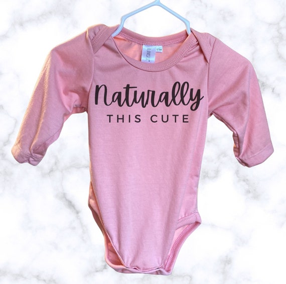 Shirt for Baby Naturally This Cute Shirt With Funny Saying for Baby Shirts  With Fun Phrases Shirt for Baby Girl Shirt Baby Shower Gift 