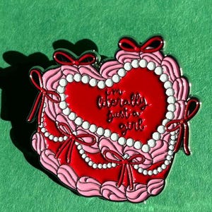 Enamel Pin | I’m literally just a girl | Lapel pins| brooch | millennials | y2k gen z | girlie things | girlhood