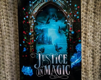 Justice in Magic Signed Copy