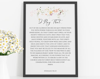 I Pray That Print | INSTANT DOWNLOAD | Flower Bible Verse | Printable Wall Art | Bible Verse Art | Christian Farmhouse | Ephesians 3:16-21